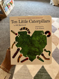 Martin, Ten Little Caterpillars