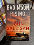 Galligan, Bad Moon Rising