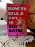 Thompson, How to kill a guy in ten dates