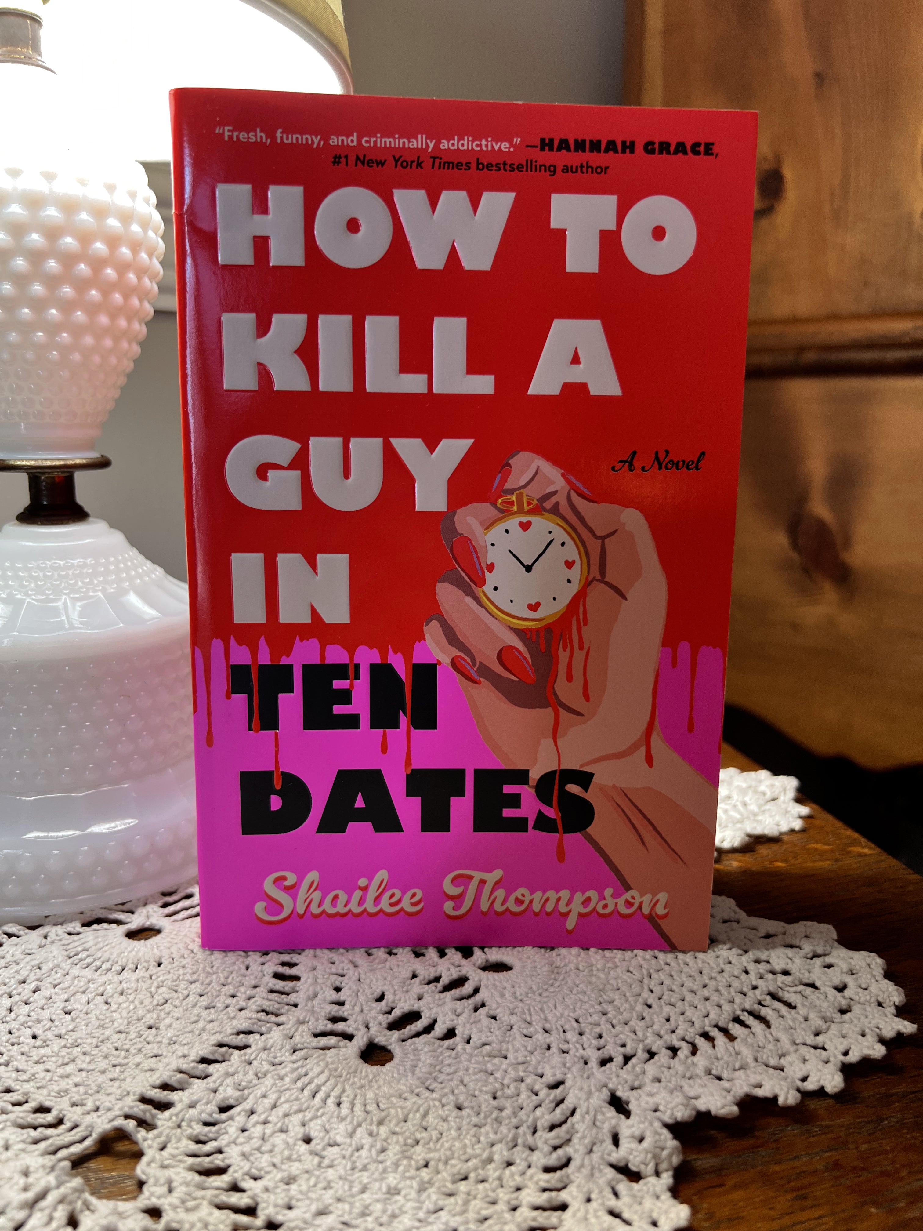Thompson, How to kill a guy in ten dates
