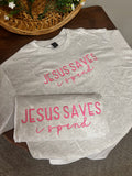 Jesus saves I spend tee