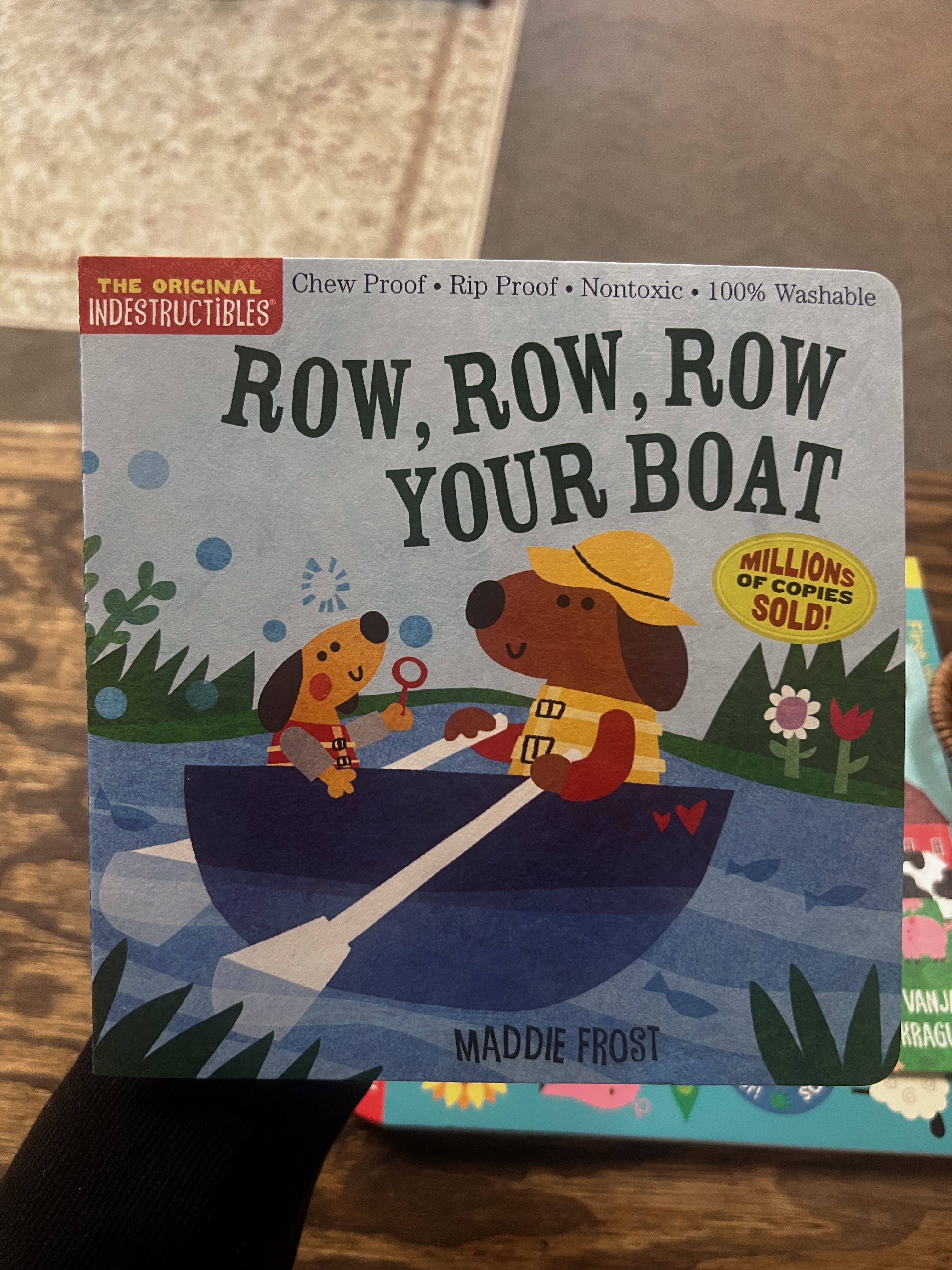 Row Row Row Your Boat, Indestructibles