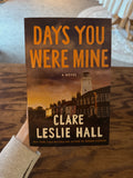 Hall, Days you were mine