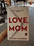 Xander, Love Mom
