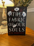 Moronova, The fabric of our souls