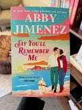 Jimenez, Say you’ll remember me